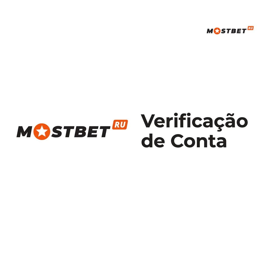 Verificação de conta Mostbet: envio de documentos como RG, CNH ou passaporte para liberar saques no Brasil